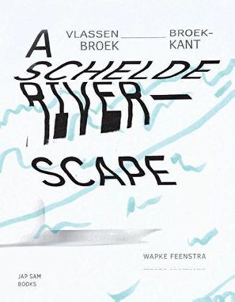 A Schelde Riverscape