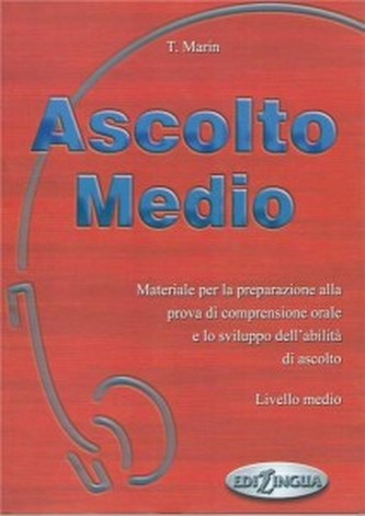 Ascolto Medio, Libro dello studente, m. Audio-CD