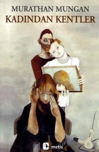 Kadindan Kentler. Städte aus Frauen, türkische Ausgabe