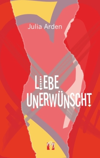 Liebe unerwünscht