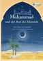 Muhammad und der Ruf des Himmels