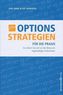 Optionsstrategien für die Praxis