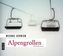 Alpengrollen, 6 Audio-CDs