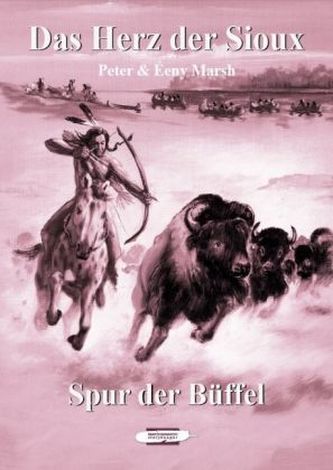 Das Herz der Sioux