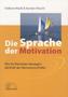 Die Sprache der Motivation