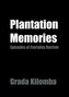 Plantation Memories