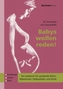 Babys wollen reden