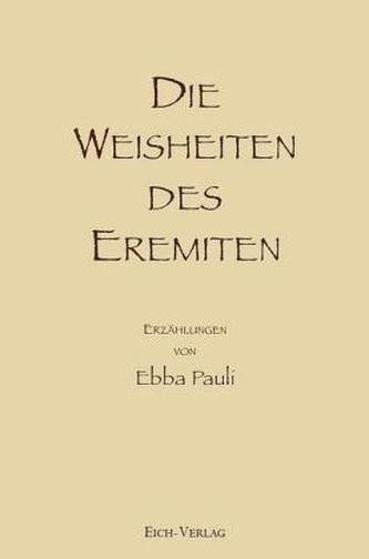 Die Weisheiten des Eremiten