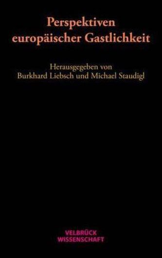 Perspektiven europäischer Gastlichkeit