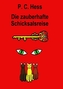 Die zauberhafte Schicksalsreise