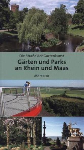 Gärten und Parks an Rhein und Maas