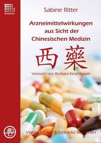 Arzneimittelwirkungen aus Sicht der Chinesischen Medizin