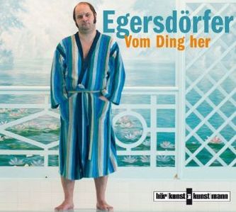 Vom Ding her, 2 Audio-CDs