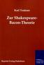 Zur Shakespeare-Bacon-Theorie