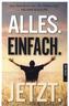 Alles. Einfach. Jetzt.