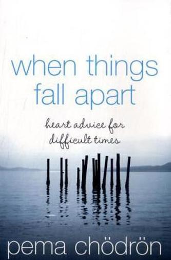 When Things Fall Apart