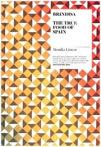 Brindisa: The True Food of Spain