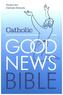 The Catholic Good News Bible (Gnb), With Illustrations (Schools Edition)