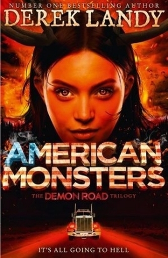 The Demon Road Trilogy - American Monsters