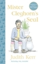 Mister Cleghorn's Seal, w. Audio-CD