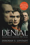 Denial, Movie Tie-in