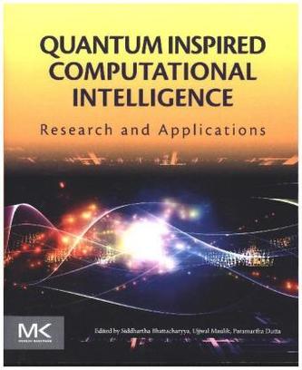 Quantum Inspired Computational Intelligence