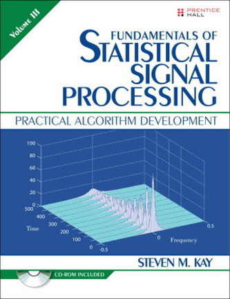 Fundamentals of Statistical Signal Processing. Vol.3
