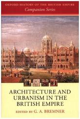 Architecture and Urbanism in the British Empire