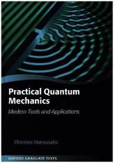 Practical Quantum Mechanics