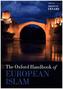The Oxford Handbook of European Islam
