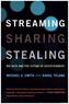 Streaming, Sharing, Stealing