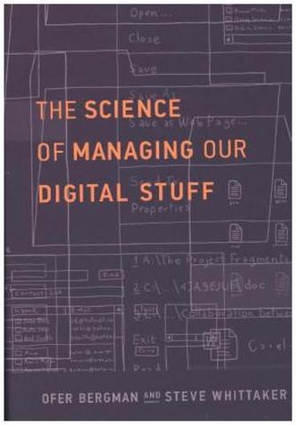 Science of Managing Our Digital Stuff