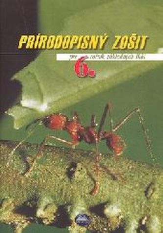 Prírodopisný zošit pre 6. ročník základných škôl