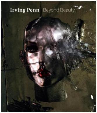 Irving Penn: Beyond Beauty