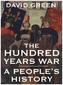 The Hundred Years War: A People's History