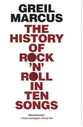 The History of Rock 'n' Roll in Ten Songs