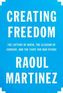 Creating Freedom
