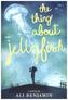 The Thing About Jellyfish