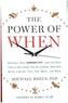 The Power Of When