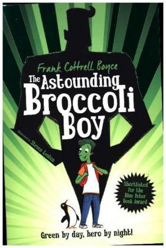 The Astounding Broccoli Boy