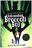 The Astounding Broccoli Boy