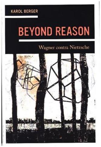 Beyond Reason