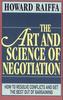 The Art and Science of Negotiation