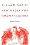 The Nazi-Fascist New Order for European Culture