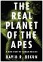 Real Planet of the Apes