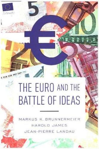 Euro and the Battle of Ideas