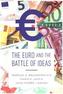 Euro and the Battle of Ideas