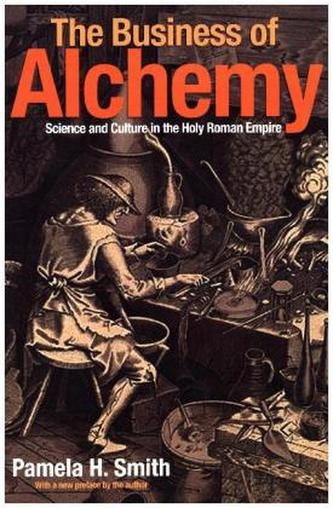 The Business of Alchemy