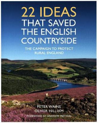 30 Ideas That Saved the English Countryside