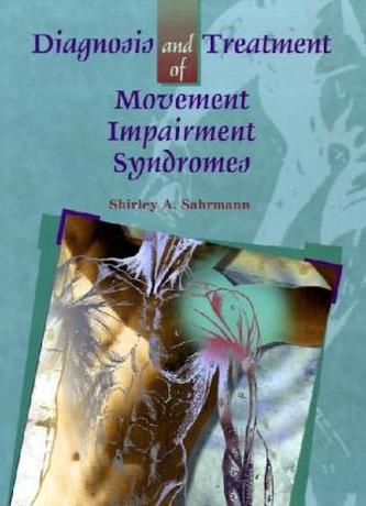 Diagnosis and Treatment of Movement Impairment Syndromes